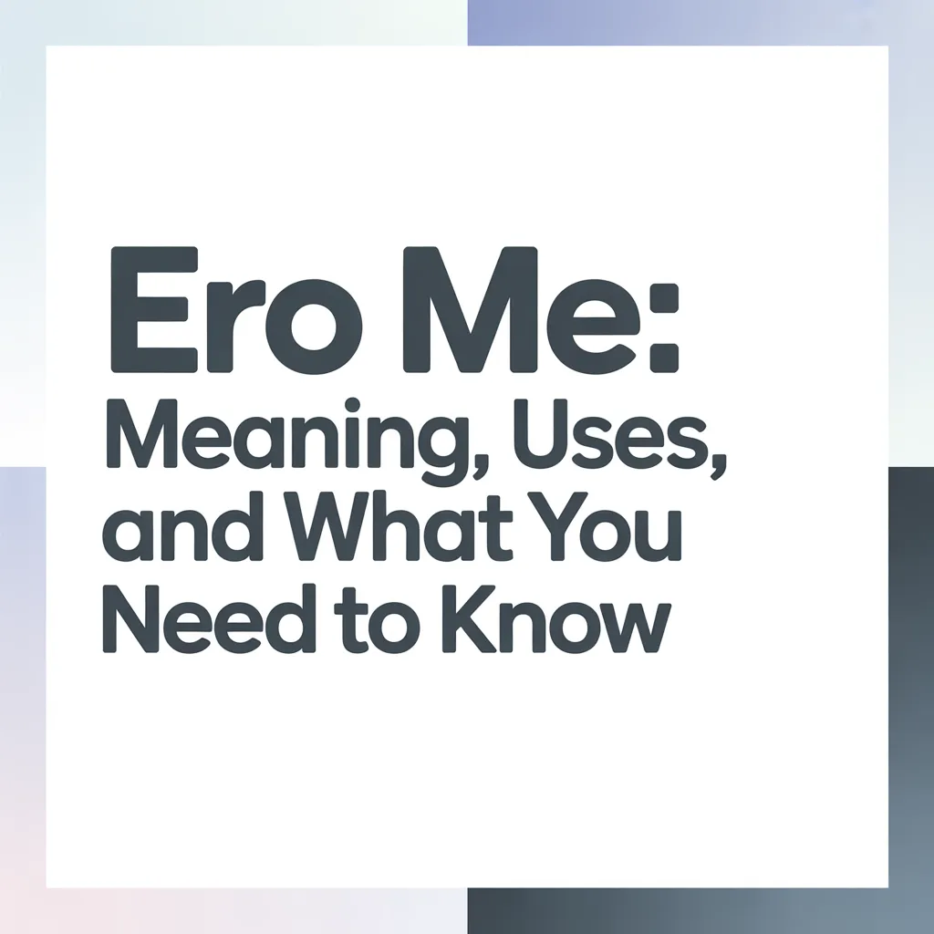 ero me